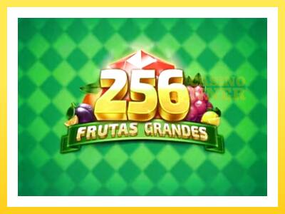 256 Frutas Grandes online gaming machine