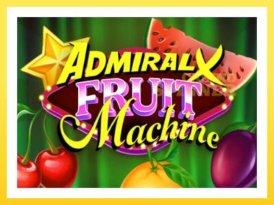 Admiral X Fruit Machine online gaming machine