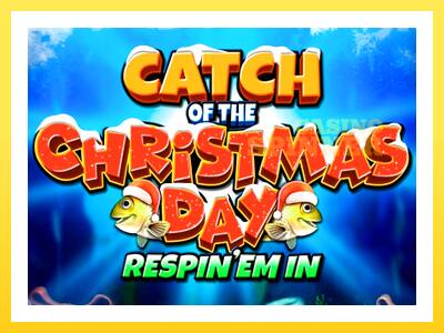 Catch of the Christmas Day Respin Em In online gaming machine