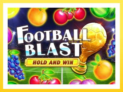 Football Blast Hold and Win online gaming machine