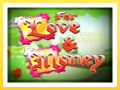 For Love and Money online gaming machine