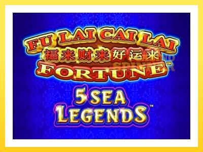 Fu Lai Cai Lai 5 Sea Legends online gaming machine