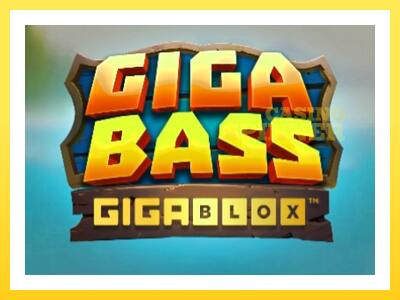 Giga Bass Gigablox online gaming machine