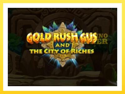 Gold Rush Gus and the City of Riches online gaming machine