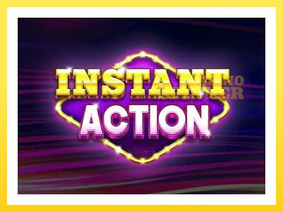 Instant Action online gaming machine