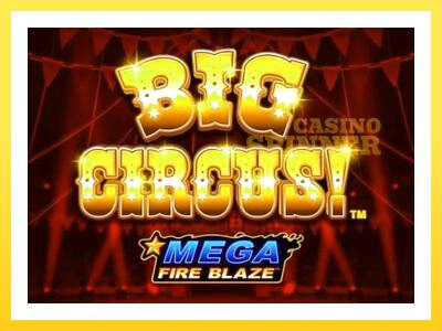 Mega Fire Blaze: Big Circus online gaming machine