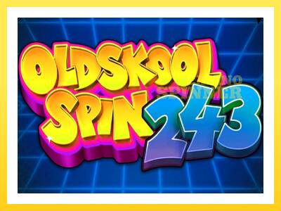 Oldskool Spin 243 online gaming machine