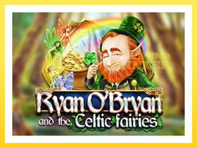 Ryan OBryan and the Celtic Fairies online gaming machine