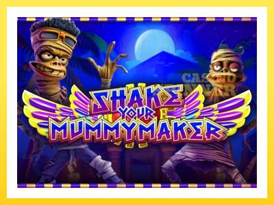 Shake Your Mummymaker online gaming machine