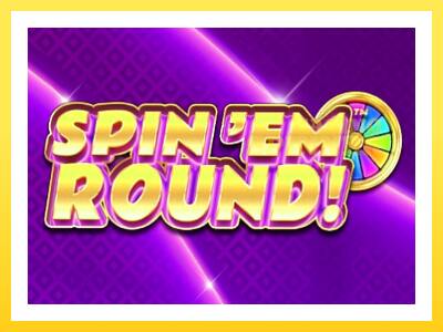 Spin Em Round online gaming machine