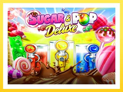 Sugar & Pop Deluxe online gaming machine