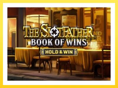 The SlotFather Book of Wins online gaming machine