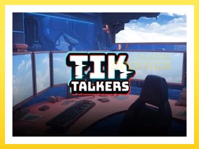 Tik Talkers online gaming machine